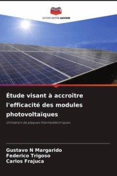 Étude visant à accroître l'efficacité des modules photovoltaïques - Margarido, Gustavo N;Trigoso, Federico;Frajuca, Carlos