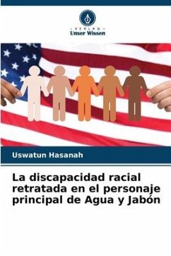 La discapacidad racial retratada en el personaje principal de Agua y Jabón - Hasanah, Uswatun