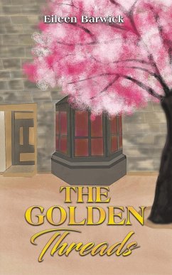 The Golden Threads - Barwick, Eileen