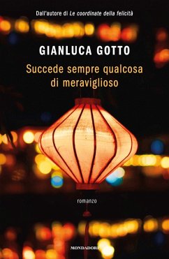 Succede sempre qualcosa di meraviglioso - Gotto, Gianluca