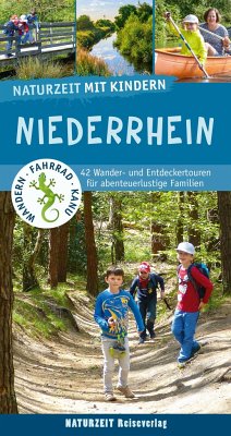 Naturzeit mit Kindern: Niederrhein - Dickmann, Natalie