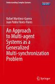 An Approach to Multi-agent Systems as a Generalized Multi-synchronization Problem