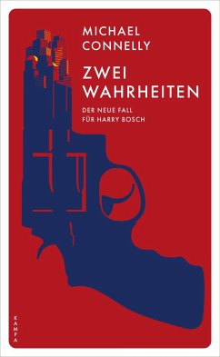 Zwei Wahrheiten / Harry Bosch Bd.20 - Connelly, Michael