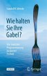 Wie halten Sie Ihre Gabel? - Bild 1