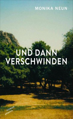 Und dann verschwinden - Neun, Monika