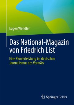 Das National-Magazin von Friedrich List - Wendler, Eugen