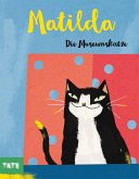 Matilda, die Museumskatze (Kunst für Kinder)