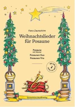 Weihnachtslieder für Posaune - Zaunschirm, Franz