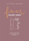 frei.geliebt leben