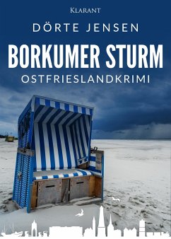 Borkumer Sturm. Ostfrieslandkrimi - Jensen, Dörte