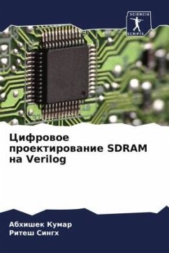 Cifrowoe proektirowanie SDRAM na Verilog - Kumar, Abhishek;Singh, Ritesh