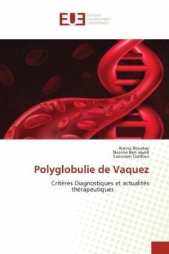 Polyglobulie de Vaquez - Bouatay, Amina;Ben sayed, Nesrine;Dardour, Saoussen