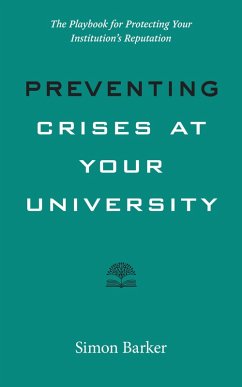 Preventing Crises at Your University (eBook, ePUB) - Barker, Simon R.