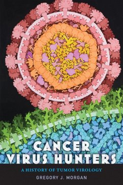 Cancer Virus Hunters (eBook, ePUB) - Morgan, Gregory J.