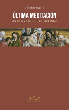 Última meditación (eBook, ePUB) - Savonarola, Jerónimo