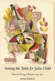 Setting the Table for Julia Child (eBook, ePUB)