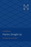 Martini, Straight Up (eBook, ePUB)