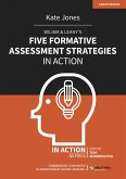 Wiliam & Leahy's Five Formative Assessment Strategies in Action (eBook, ePUB)
