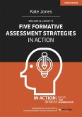 Wiliam & Leahy's Five Formative Assessment Strategies in Action (eBook, ePUB) Wiliam & Leahy's Five Formative Assessment Strategies in Action (eBook, ePUB)