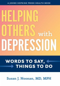 Helping Others with Depression (eBook, ePUB) - Noonan, Susan J.