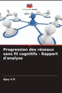Progression des réseaux sans fil cognitifs - Rapport d'analyse - V.P., Ajay