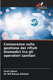 Conoscenze sulla gestione dei rifiuti biomedici tra gli operatori sanitari