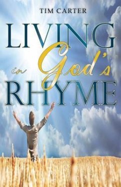 Living in God's Rhyme - Carter, Tim