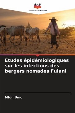 Études épidémiologiques sur les infections des bergers nomades Fulani - Umo, Mfon