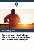 Zugang von ländlichen Kleinbauern zu formalen Finanzdienstleistungen