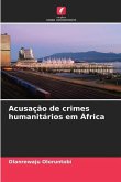 Acusação de crimes humanitários em África