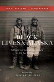 Black Lives in Alaska (eBook, ePUB)