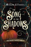The Song in the Shadows (The Chalam Legends, #2) (eBook, ePUB)