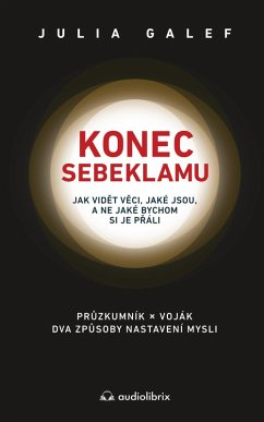 Konec sebeklamu (eBook, ePUB) - Galef, Julia