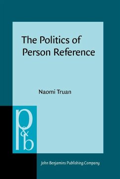 Politics of Person Reference (eBook, ePUB) - Naomi Truan, Truan