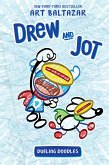 Drew and Jot: Dueling Doodles (eBook, PDF)