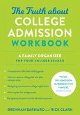 Truth about College Admission Workbook (eBook, ePUB)