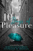 40 Days of Pleasure (eBook, ePUB)