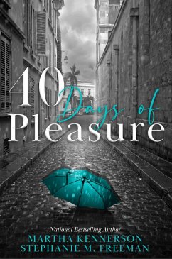 40 Days of Pleasure (eBook, ePUB) - Kennerson, Martha