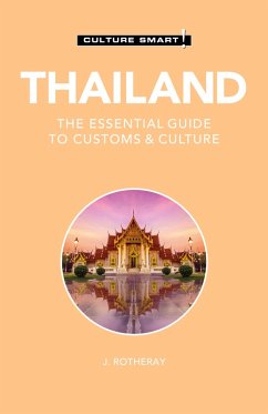 Thailand - Culture Smart! (eBook, ePUB) - Rotheray, J.