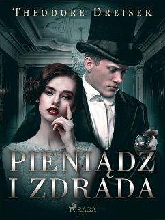 Pieniądz i zdrada (eBook, ePUB) - Dreiser, Theodore