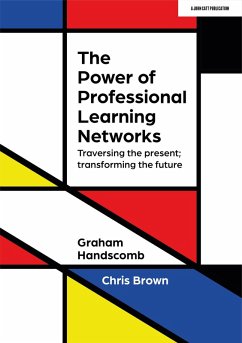 Power of Professional Learning Networks (eBook, ePUB) - Handscomb, Graham