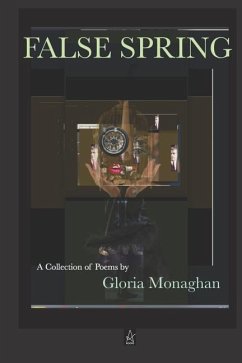False Spring - Monaghan, Gloria