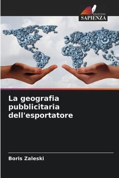 La geografia pubblicitaria dell'esportatore - Zaleski, Boris