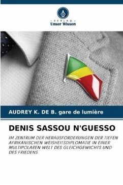 DENIS SASSOU N'GUESSO - gare de lumière, AUDREY K. DE B.