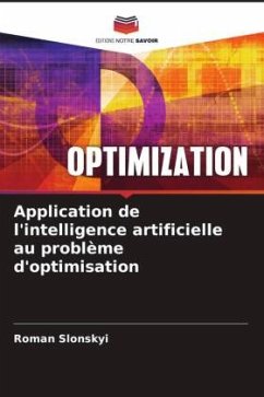 Application de l'intelligence artificielle au problème d'optimisation - Slonskyi, Roman