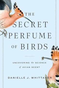 Secret Perfume of Birds (eBook, ePUB) - Whittaker, Danielle J.