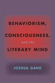 Behaviorism, Consciousness, and the Literary Mind (eBook, ePUB)