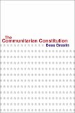 Communitarian Constitution (eBook, ePUB)