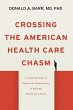 Crossing the American Health Care Chasm... - Bild 1