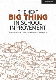 Next Big Thing in School Improvement (eBook, ePUB)